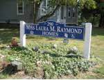 Miss Laura M. Raymond Homes